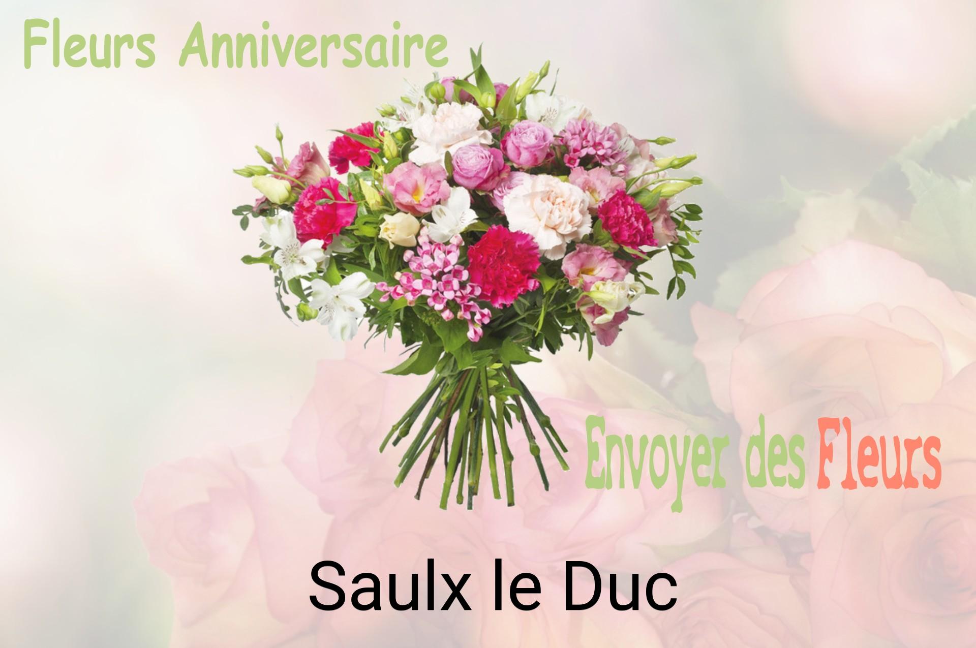 Bouquet de fleurs d’anniversaire livré à Saulx-le-Duc